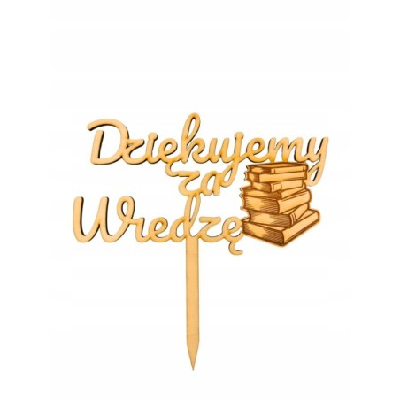 Drewniany Topper na Dzień Nauczyciela - Personalizowany z Grawerem!