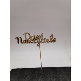 Topper/pik "Dzień Nauczyciela" wycinany - 12x4,5 cm