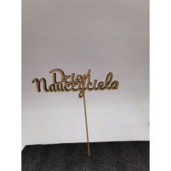 Topper/pik "Dzień Nauczyciela" wycinany - 12x4,5 cm